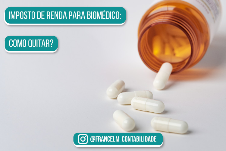 Imposto de renda para Biomédico: Como a Francel Menezes Contabilidade pode te ajudar?