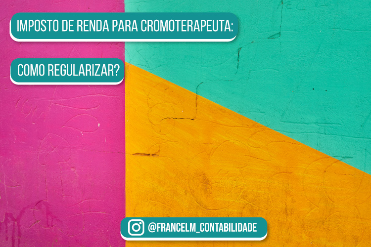 Imposto de renda para Cromoterapeuta: Como uma assessoria contábil pode te ajudar?