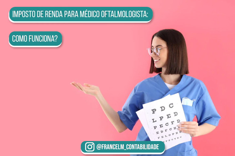 Imposto de renda para Médico Oftalmologista: Recibos precisam ser declarados